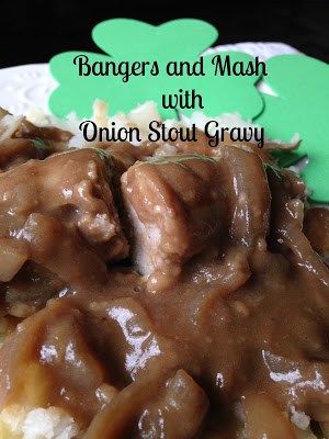 Bangers and Mash with Onion Stout Gravy