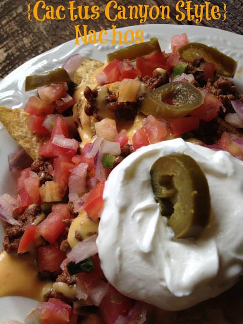 Cactus Canyon Style Nachos cactus canyon style