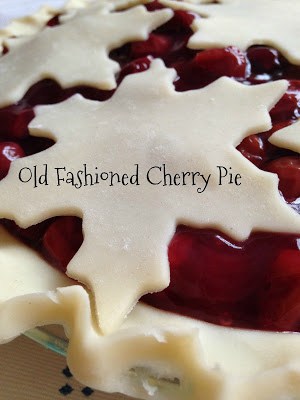Old Fashioned Cherry Pie with Snowflake Crust old fashioned cherry