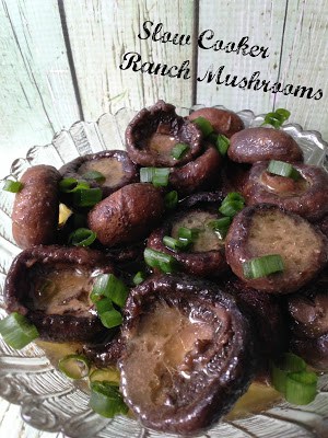 Slow Cooker Ranch Mushrooms slow cooker ranch