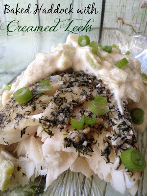 Baked Haddock with Creamed Leeks baked