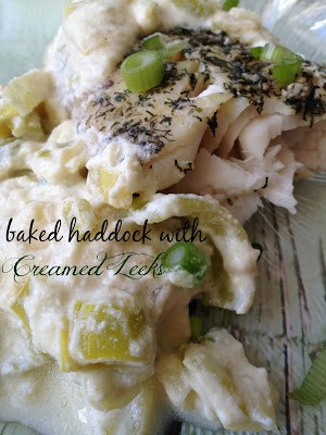 Baked Haddock with Creamed Leeks baked