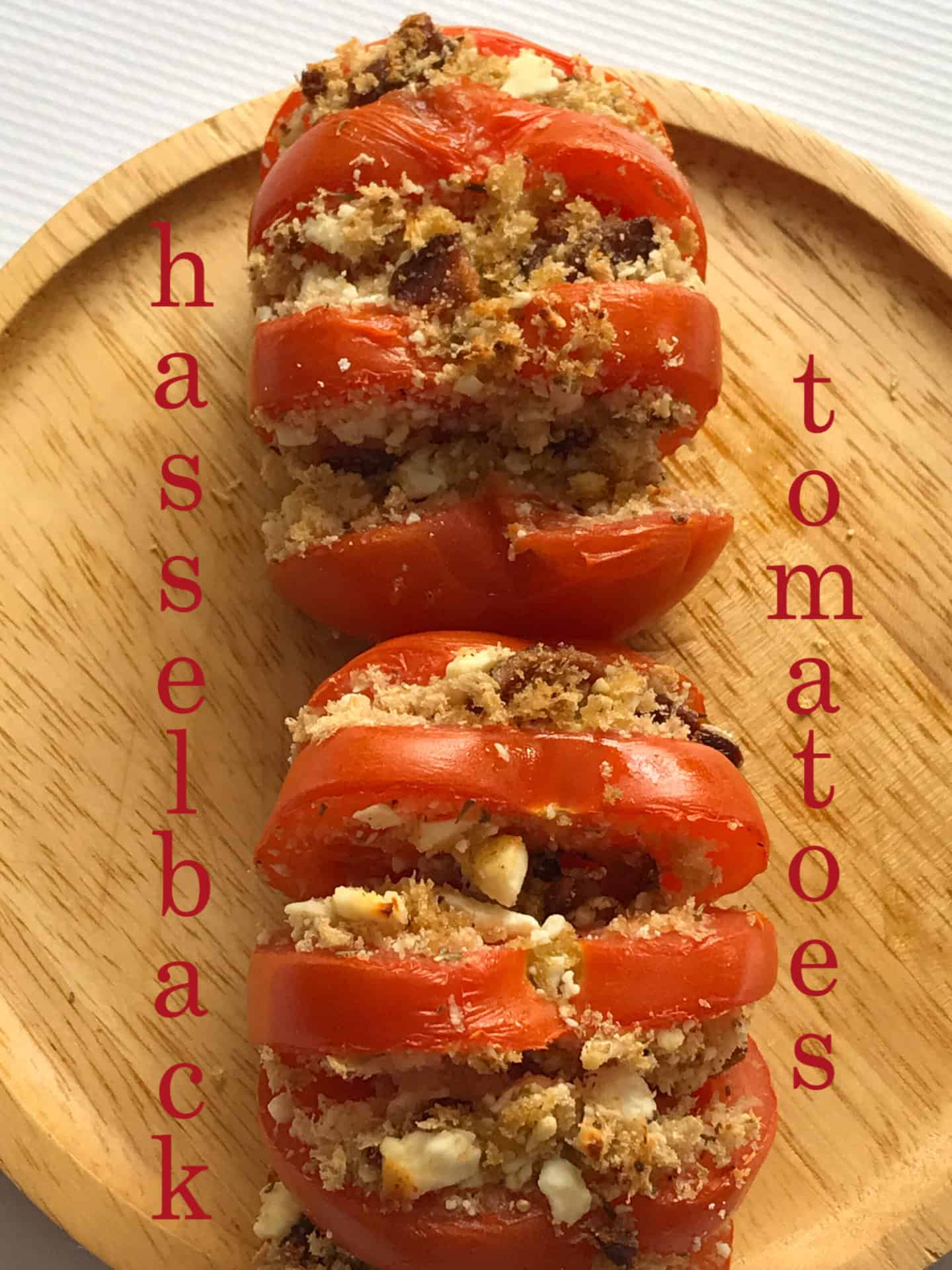 hasselback tomatoes 